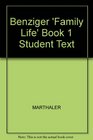 Benziger 'Family Life' Book 1 Student Text