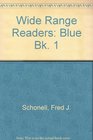 Wide Range Readers Blue Bk 1