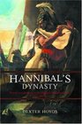 Hannibal's Dynasty Power and Politics in the Western Mediterranean 247183 BC