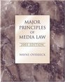 Major Principles of Media Law 2003 With Infotrac
