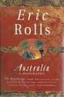 Australia A biography  the beginnings from the cosmos to the genesis of Gondwana and its rivers forests flora fauna and fecundity