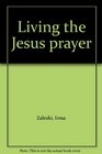 Living the Jesus prayer