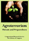 Agroterrorism Threats And Preparedness