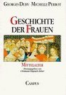 Geschichte der Frauen 5 Bde Bd2 Mittelalter