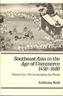 Southeast Asia in the Age of Commerce 14501680 The Lands Below the Winds