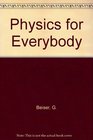 Physics for Everybody