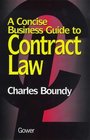 A Concise Business Guide to Contract Law