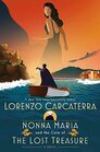 Nonna Maria and the Case of the Lost Treasure A Novel