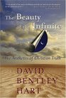 The Beauty Of The Infinite The Aesthetics Of Christian Truth