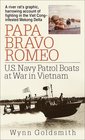 Papa Bravo Romeo  US Navy Patrol Boats at War in Vietnam