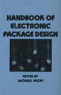 Handbook of Electronic Package Design