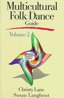 Multicultural Folk Dance Guide