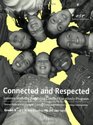 Connected and Respected  Lessons from the Resolving Conflict Creatively Program Grades K2