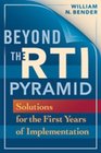 Beyond the Rti Pyramid Solutions for the First Years of Implementation