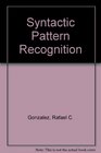 Syntactic Pattern Recognition An Introduction