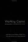 Working Capital Life and Labour in Contemporary London