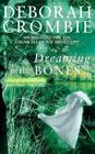 Dreaming of the Bones (Duncan Kincaid / Gemma James, Bk 5)