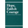 Hope, faith & courage : stories from the fellowship of Cocaine Anonymous
