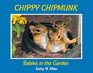 Chippy Chipmunk: Babies in the Garden (The Chippy Chipmunk)