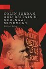 Colin Jordan and Britain's NeoNazi Movement Hitler's Echo