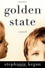 Golden State A Novel