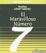 El Maravilloso Numero 7/ the Mystical Number 7