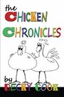 The Chicken Chronicles