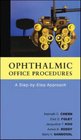 Ophthalmic Office Procedures