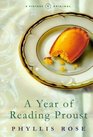 Year of Reading Proust a Memoir In Real