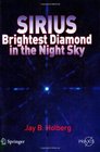 Sirius Brightest Diamond in the Night Sky