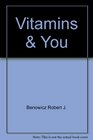 Vitamins  you