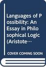 Languages of Possibility An Essay in Philosophical Logic