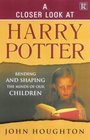 A Closer Look at Harry Potter Bending and Shaping the Minds of Our Children