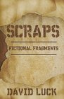 Scraps Fictional Fragments