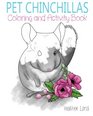 Pet Chinchillas Coloring and Activity Book