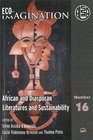 EcoImagination African and Diasporan Literatures and Sustainability