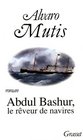 Abdul Bashur le rveur de navires