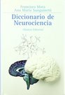 Diccionario de neurociencia/ Neuroscience Dictionary