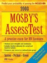2003 Mosby's Assess Test A Practice Exam for Rn Licensure
