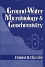 GroundWater Microbiology and Geochemistry