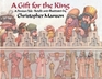 A Gift for the King A Persian Tale