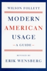 Modern American Usage A Guide