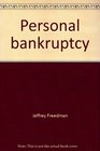 Personal bankruptcy A guide to controlling runaway debt
