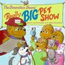 The Berenstain Bears' Really Big Pet Show