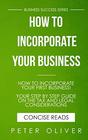 How To Incorporate Your Business Business Success