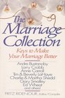 The Marriage Collection: Keys to Make Your Marriage Better