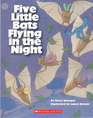 Five Little BAts Flying in the Night
