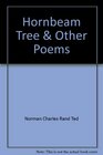 The Hornbeam Tree  Other Poems