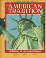 The American tradition A history of the United States