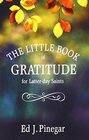 The Little Book of Gratitude for LatterDay Saints